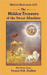 «Srimad Bhagavad-gita —The Hidden Treasure of the Sweet Absolute»